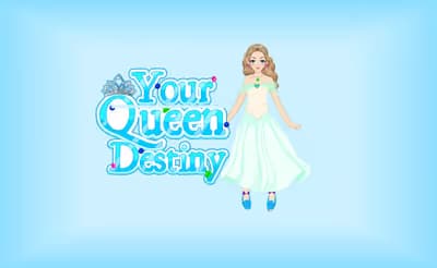 Your Queen Destiny