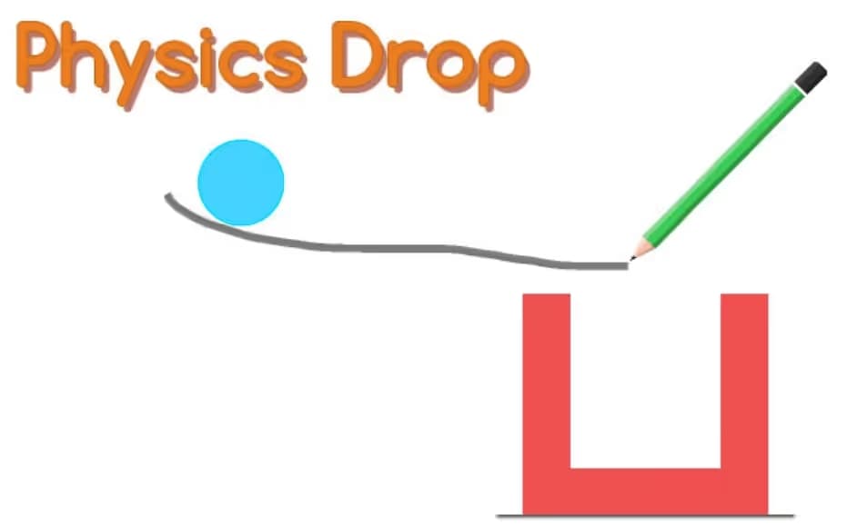Physics Drop