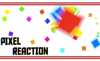 Pixel Reaction