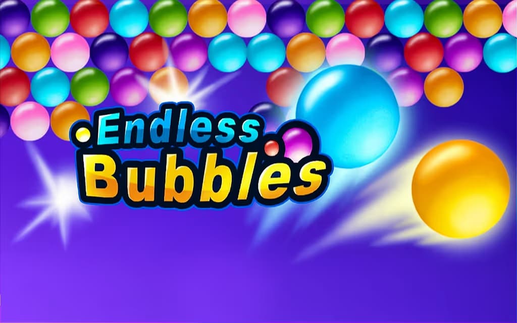 Endless Bubbles