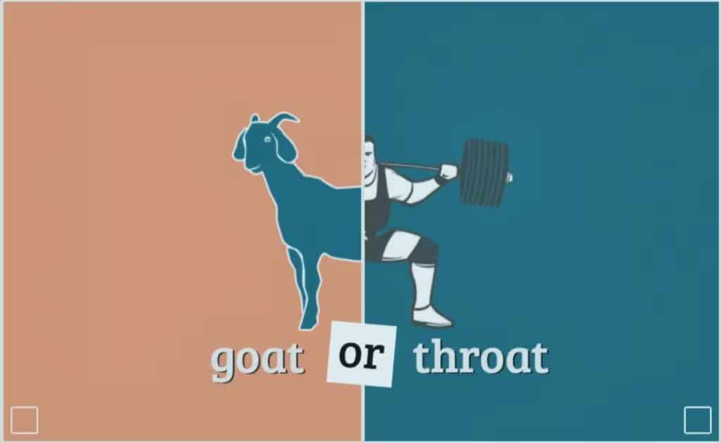 Goat or Throat