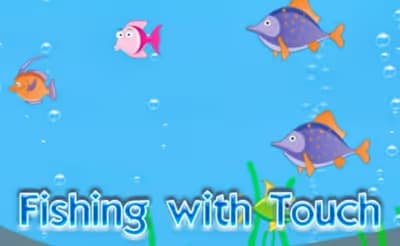 Fishing with Touch