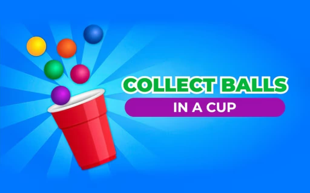 Collect Balls In A Cup