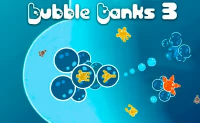 Bubble Tanks 3