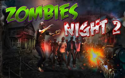 Zombies Night 2