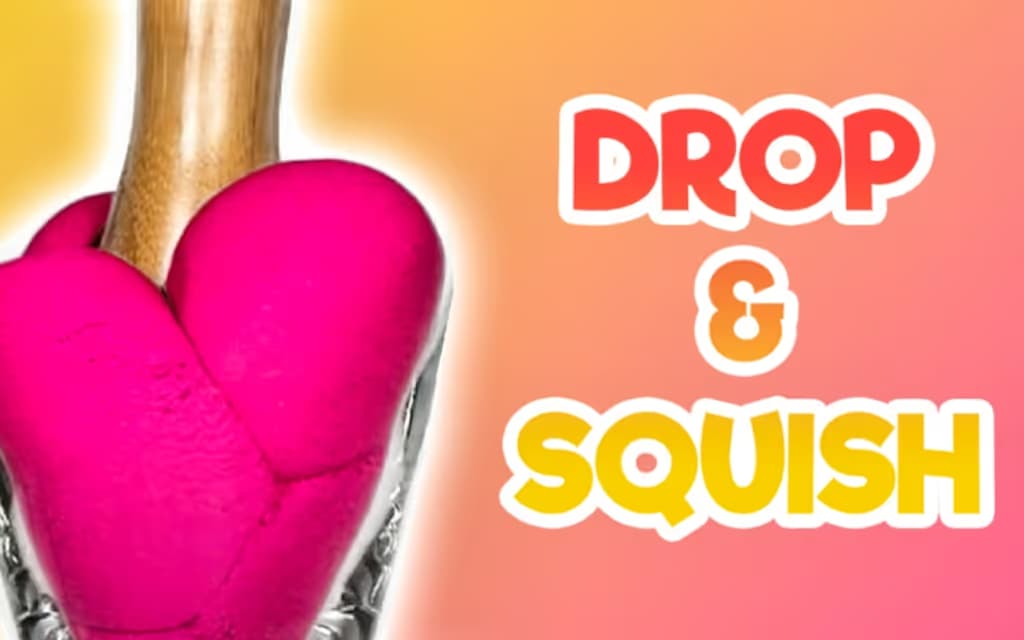 Drop & Squish