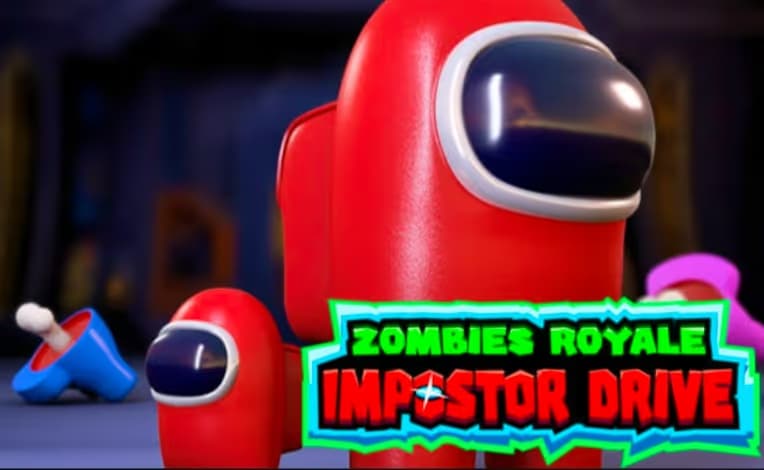 Zombies Royale Impostor Drive
