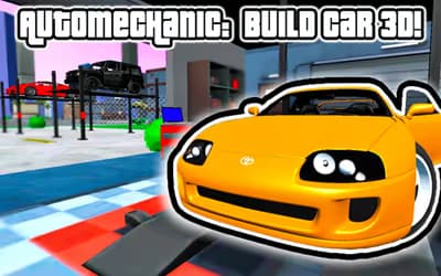 Automechanic: Build Car 3D!