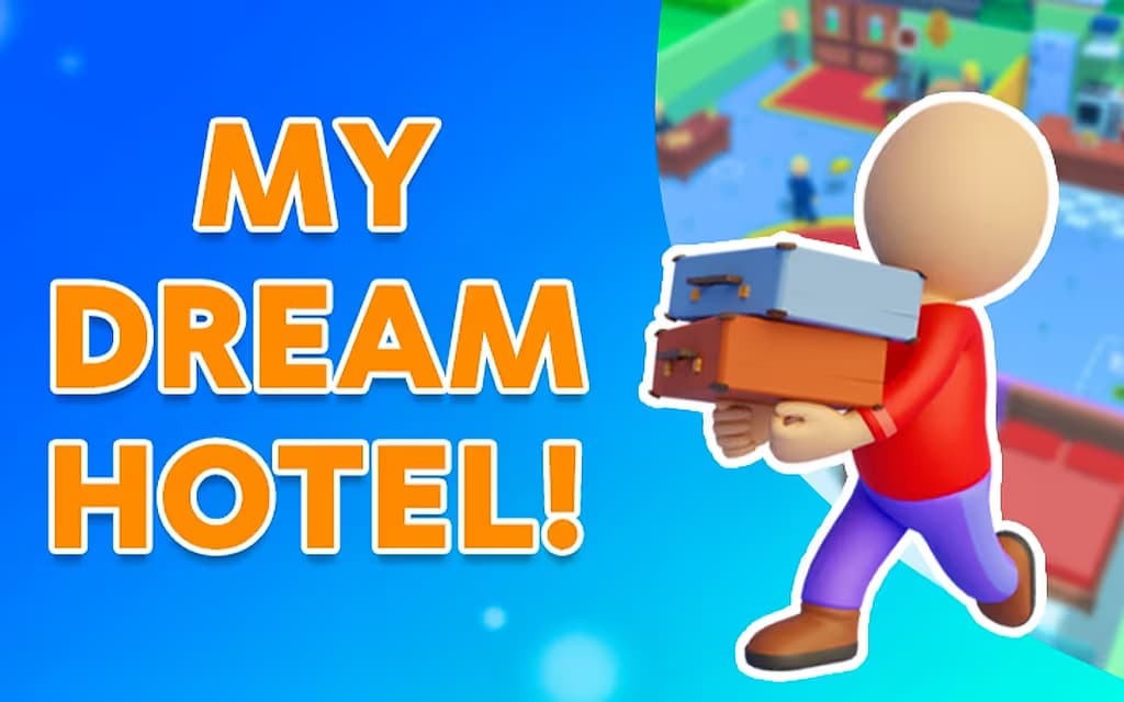 My Dream Hotel!