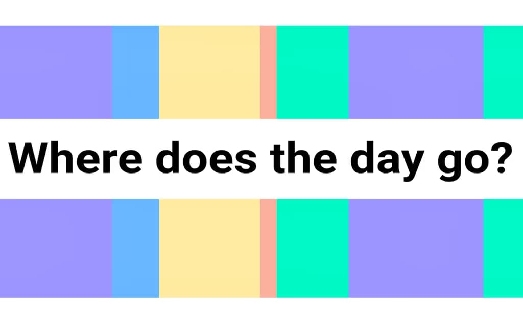 Where does the day go?