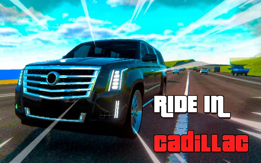 Ride in Cadillac