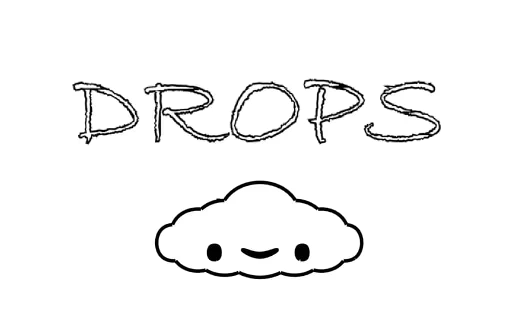 Drops