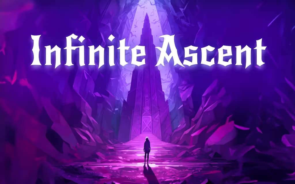 Infinite Ascent